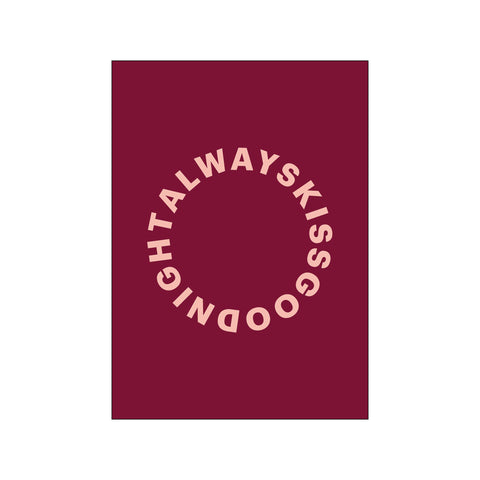 Always kiss goodnight